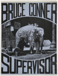 Artwork image, Bruce Conner Supervisor