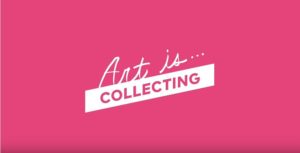 Pink background with white letters saying Art Is Collecting